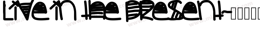 Live in the present字体转换